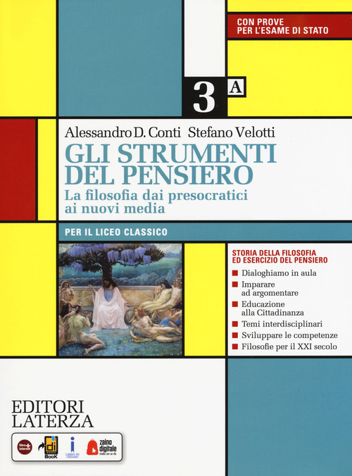 Gli strumenti del pensiero. La filosofia dai presocratici ai nuovi media. Per il Liceo classico. Volume Vol. 3