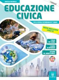 Educazione civica. Nuove indicazioni - legge 92. Per la Scuola media