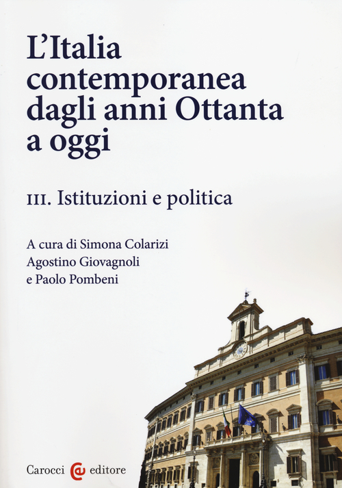L'Italia contemporanea dagli anni Ottanta a oggi. Volume Vol. 3