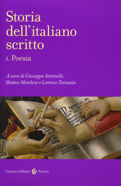 Storia dell'italiano scritto. Volume Vol. 1