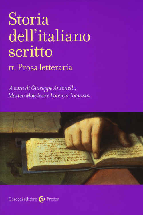 Storia dell'italiano scritto. Volume Vol. 2