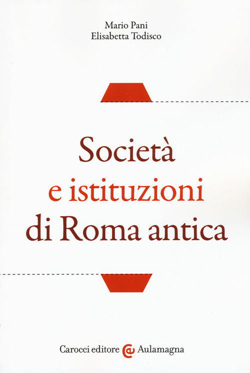 Società e istituzioni di Roma antica