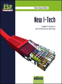 New i-tech. English for information and communication technology. Per gli Ist. tecnici e professionali
