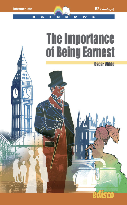 The importance of being earnest. Level B2. Intermediate. Rainbows readers