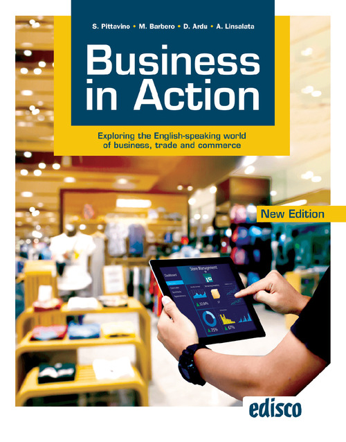 Business in action. Per le Scuole superiori