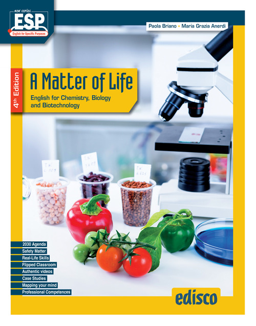 A matter of life. English for chemistry, biology and biotechnology. Per gli Ist. tecnici e professionali
