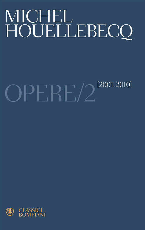 Opere. Volume Vol. 2