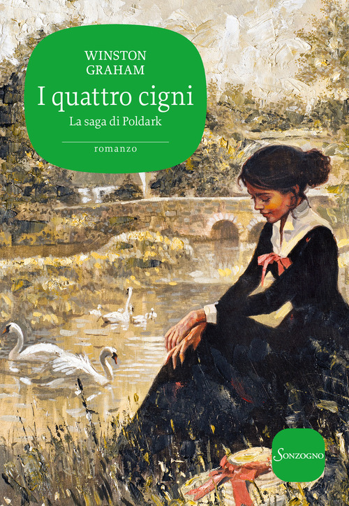 I quattro cigni. La saga di Poldark. Volume Vol. 6