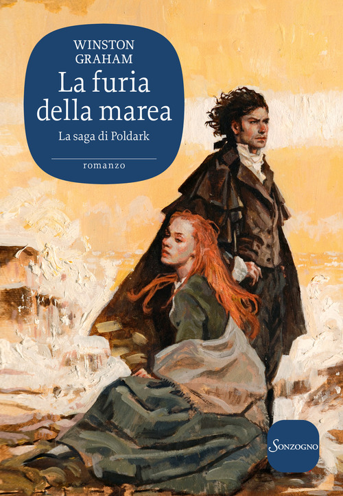 La furia della marea. La saga di Poldark. Volume 7