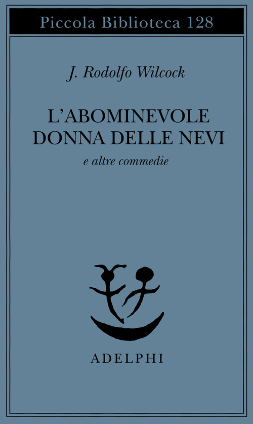 L'abominevole donna delle nevi e altre commedie