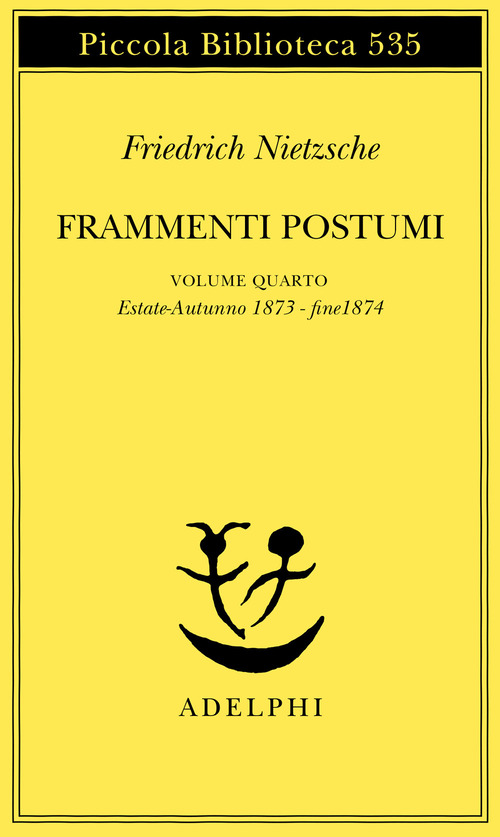 Frammenti postumi. Volume Vol. 4