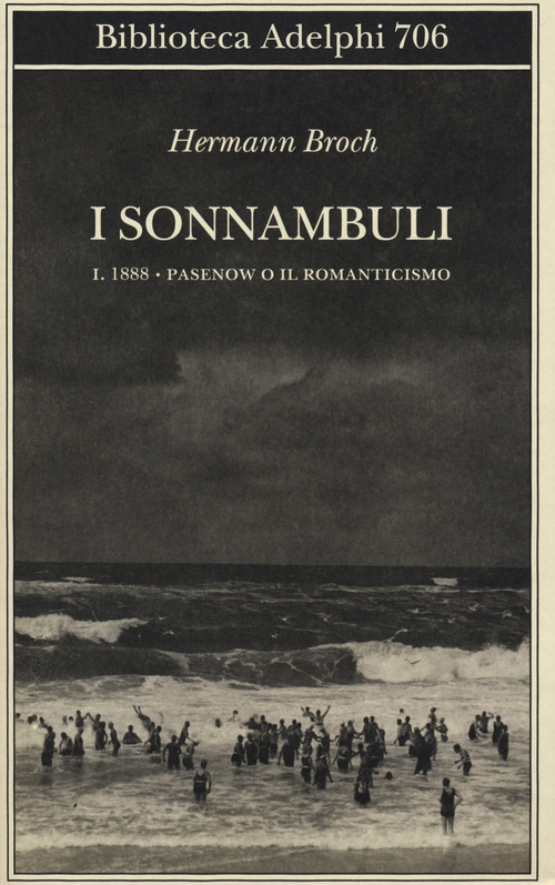 1888: Pasenow o il romanticismo. I sonnambuli. Volume Vol. 1