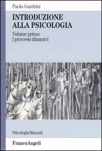 Introduzione alla psicologia. Volume Vol. 1