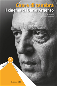 Copertina di: Cuore di tenebra. Il cinema di Dario Argento