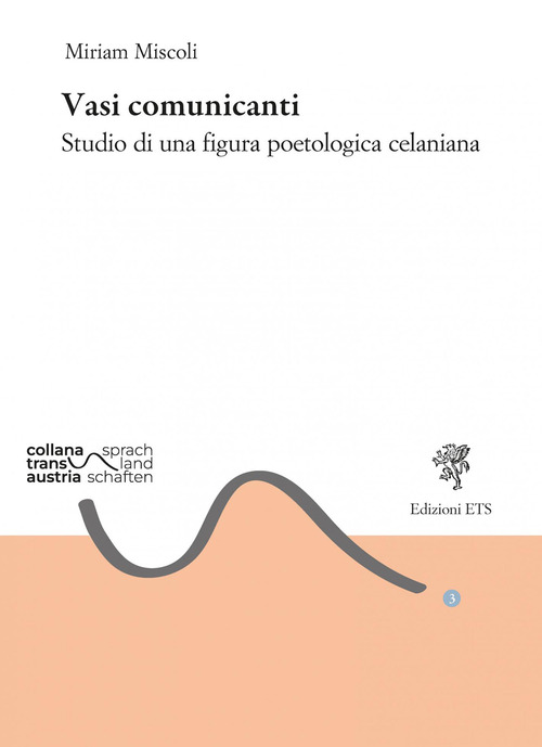 Vasi comunicanti. Studio di una figura poetologica...