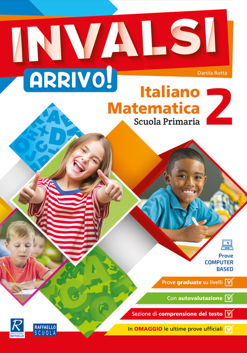INVALSI Arrivo! Italiano. Matematica. Per la Scuola elementare