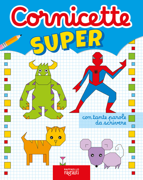 Cornicette super. I giocoscopro