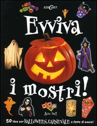 Evviva i mostri!