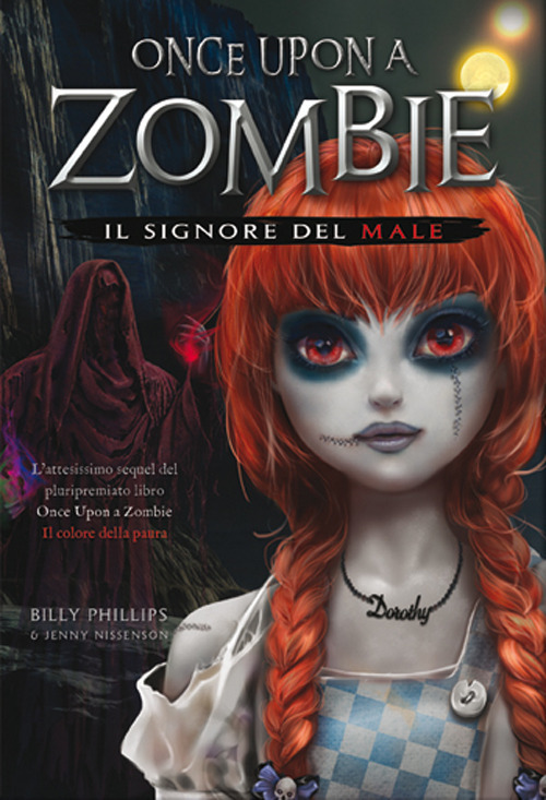 Il signore del male. Once upon a zombie