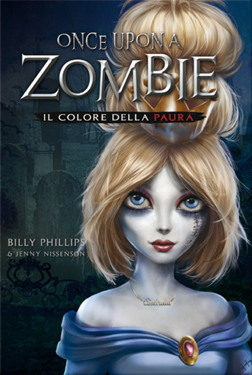 Il colore della paura. Once upon a zombie