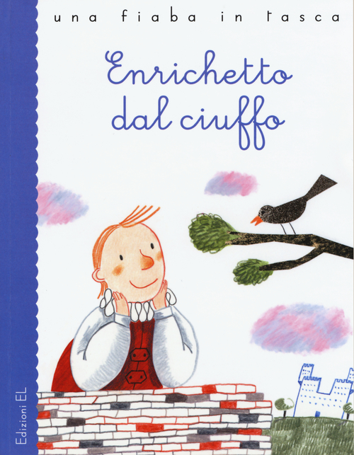 Enrichetto dal ciuffo da Charles Perrault