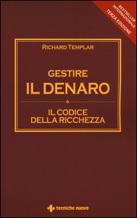 Copertina di: Gestire il denaro. Il codice della ricchezza