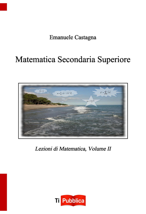 Matematica secondaria superiore. Volume Vol. 2