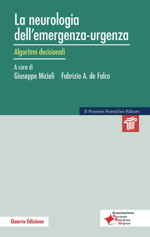 La neurologia dell’emergenza-urgenza. Algoritmi decisionali
