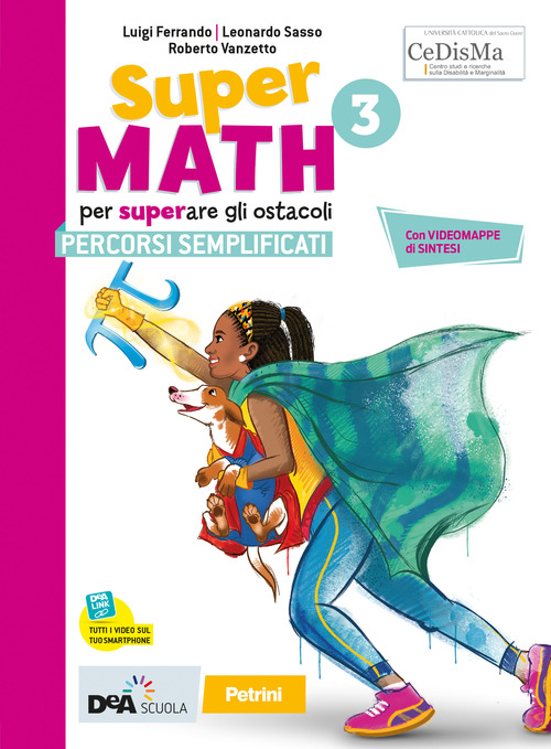Supermath. Percorsi semplificati. Per la Scuola media. Volume Vol. 3