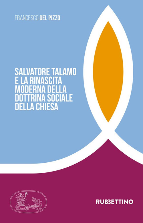 Salvatore Talamo e la rinascita moderna della dottrina sociale della Chiesa