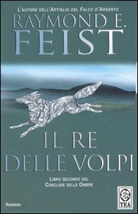Il re delle volpi. Conclave delle ombre. Volume 2