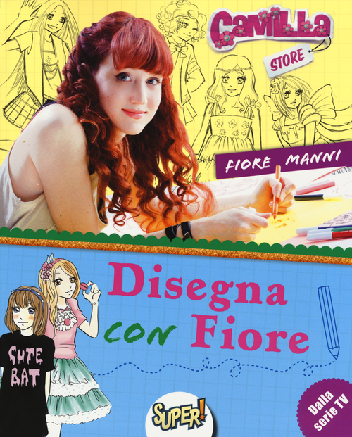 Disegna con Fiore. Camilla store