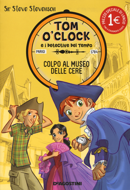 Colpo al museo delle cere. Tom O'Clock e i detective del tempo