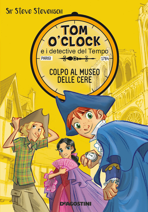 Colpo al museo delle cere. Tom O'Clock e i detective del tempo