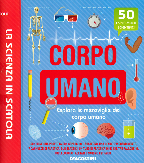 Corpo umano. La scienza in scatola