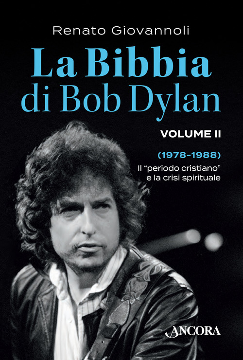 La Bibbia di Bob Dylan. Volume Vol. 2