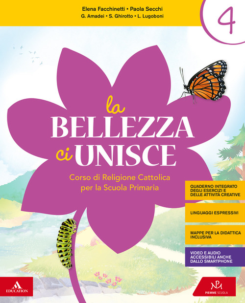 La bellezza ci unisce. Corso di religione cattolica. Per la 4ª e 5ª classe elementare