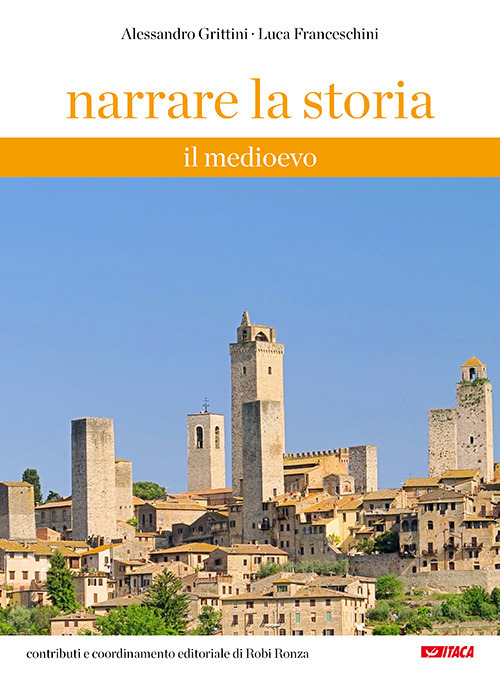 Narrare la storia. Con Fascicolo. Per la Scuola media. Volume Vol. 1
