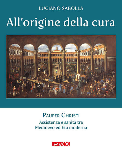 All’origine della cura. Volume Vol. 1