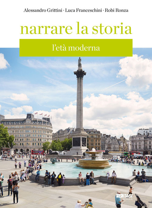 Narrare la storia. Con supporto integrativo. Per la Scuola media. Volume Vol. 2