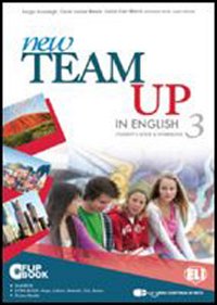 New team up in english. Student's book-Workbook. Ediz. multi. Per la Scuola media. Volume Vol. 3