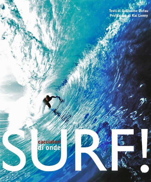 Surf! Cacciatori di onde