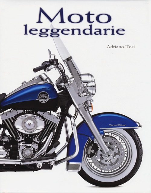 Moto leggendarie