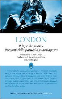 Il lupo dei mari e Racconti della pattuglia guardiapesca