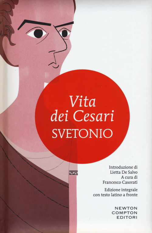 Vita dei Cesari. Testo latino a fronte