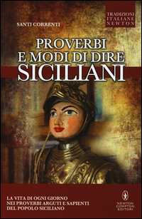 Copertina di: Proverbi e modi di dire siciliani di ieri e di oggi