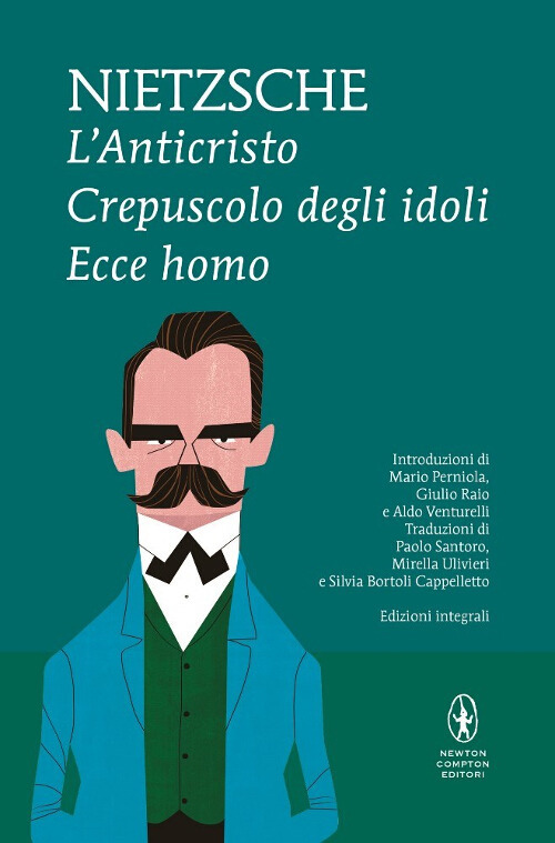 L' anticristo-Crepuscolo degli idoli-Ecce homo