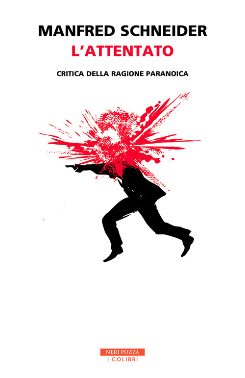 L'attentato. Critica della ragione paranoica