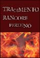 Tradimento rancore perdono