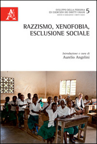 Copertina di: Razzismo, xenofobia, esclusione sociale. Ediz. italiana, inglese, francese e tedesca